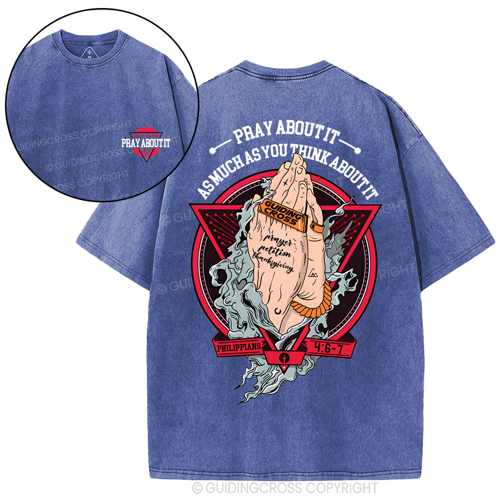 Pray About It Christian Washed T-Shirt