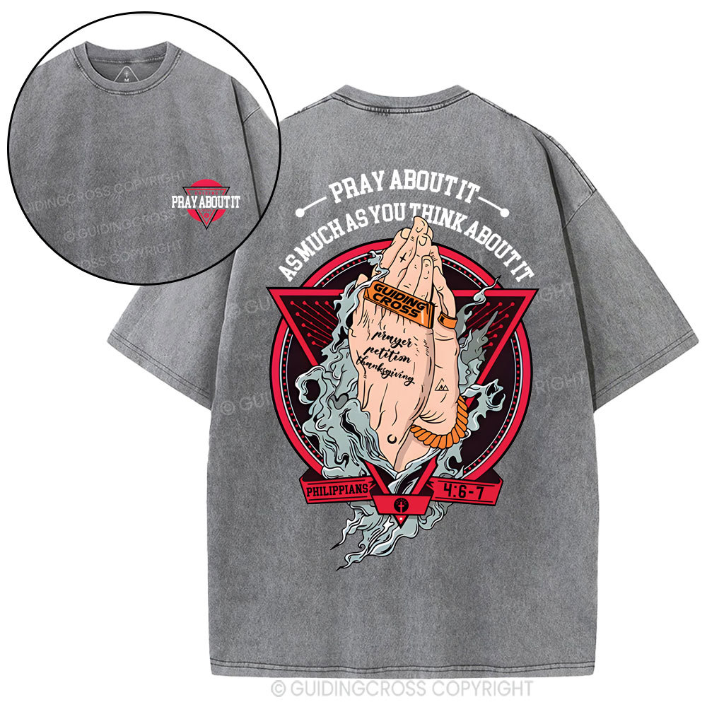 Pray About It Christian Washed T-Shirt
