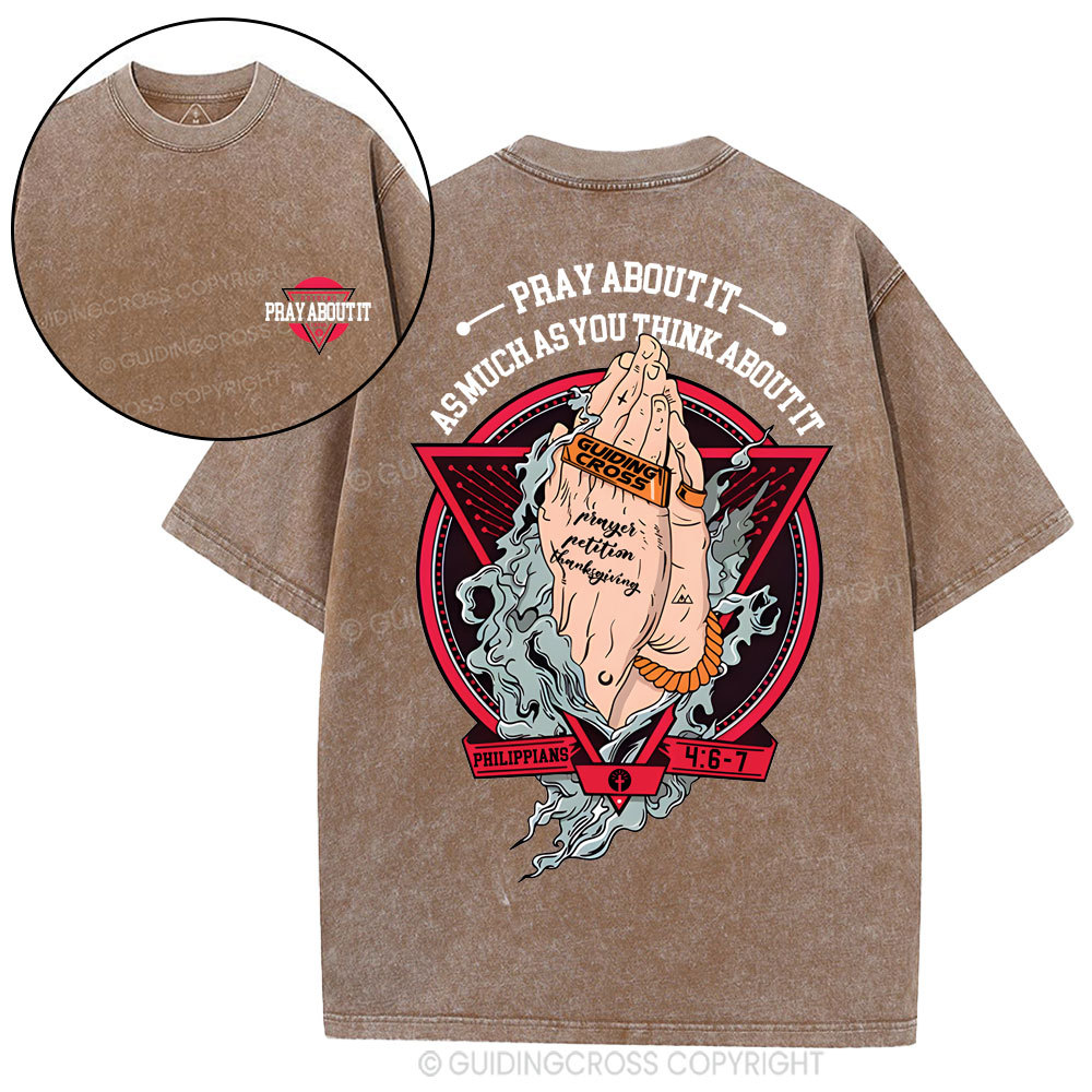 Pray About It Christian Washed T-Shirt