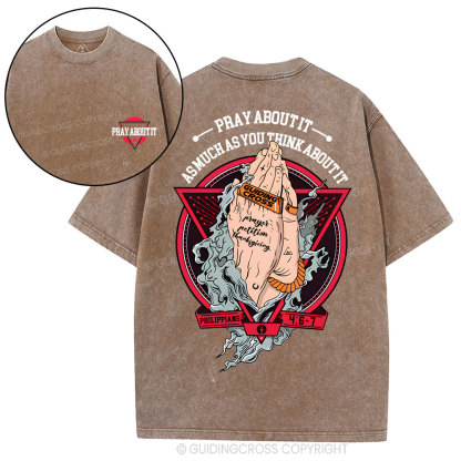 Pray About It Christian Washed T-Shirt