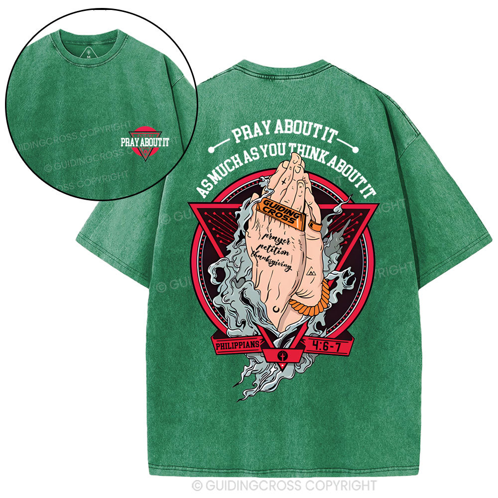 Pray About It Christian Washed T-Shirt