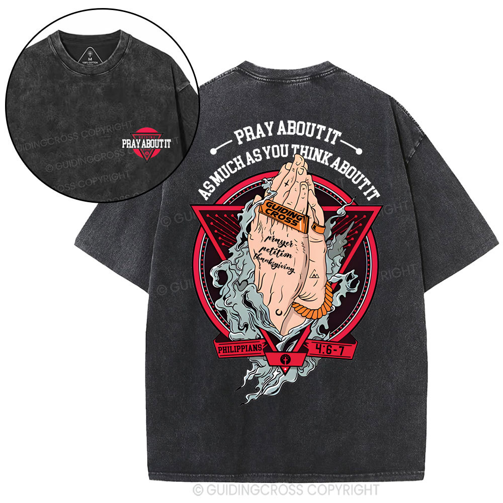 Pray About It Christian Washed T-Shirt