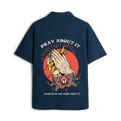 Pray About It Christian Work Shirt
