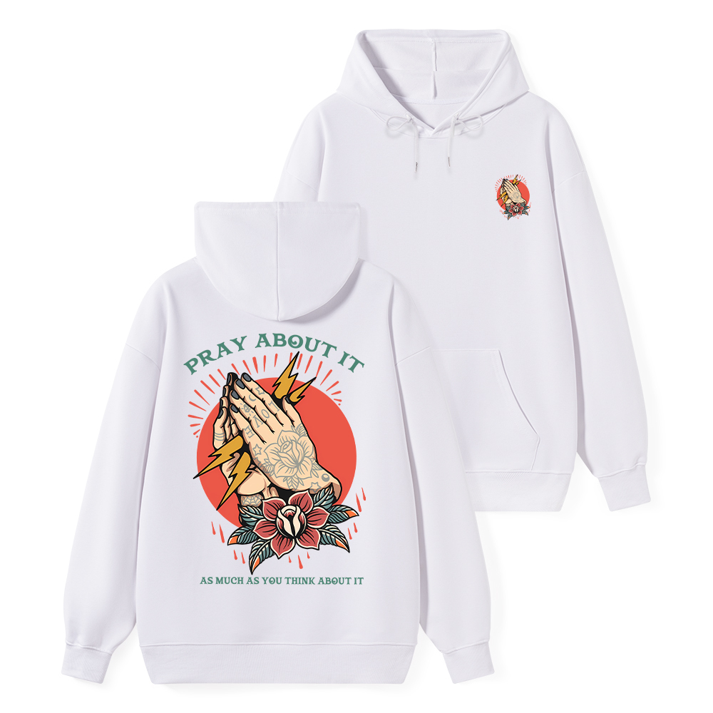 Pray About It Chrsitian Classic Hoodie