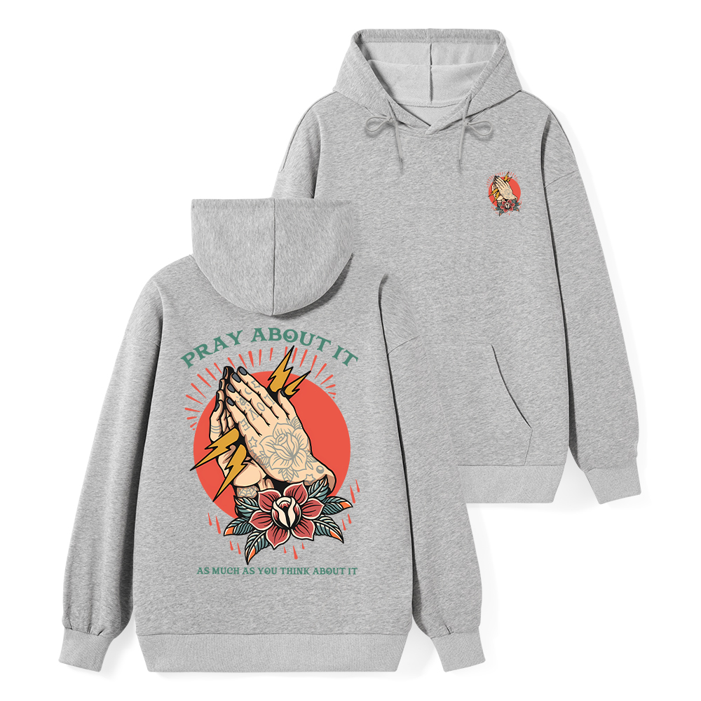 Pray About It Chrsitian Classic Hoodie