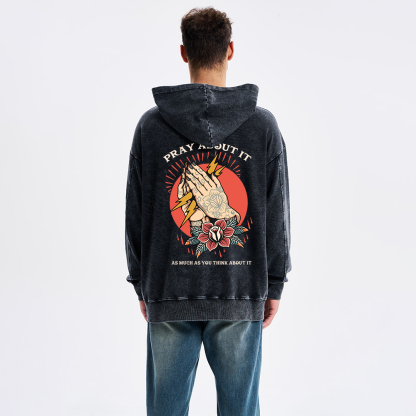 Pray About It Chrsitian Washed Hoodie