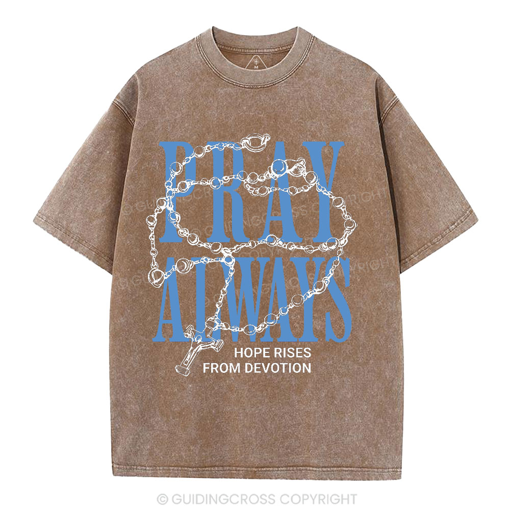 Pray Always Christian Washed T-Shirt