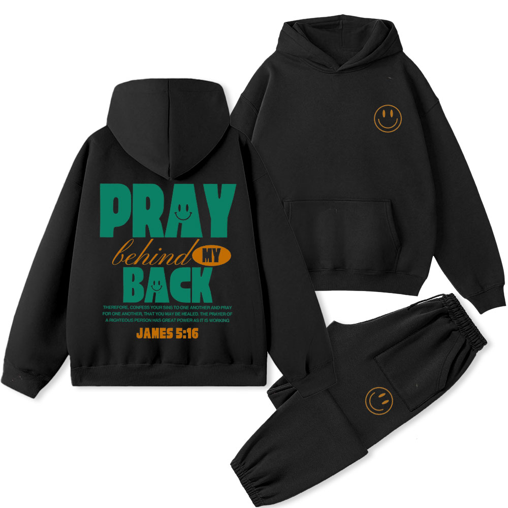 Pray Behind My Back Christian Premium Fleece Hoodie Set