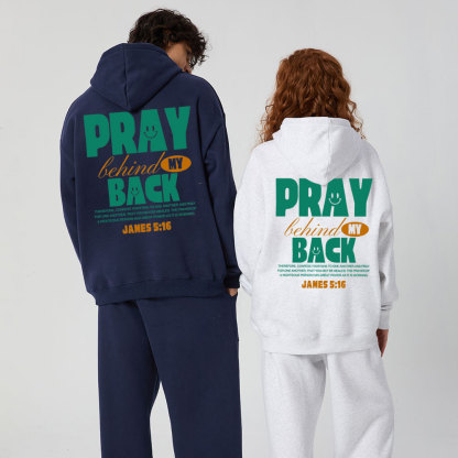 Pray Behind My Back Christian Premium Fleece Hoodie Set