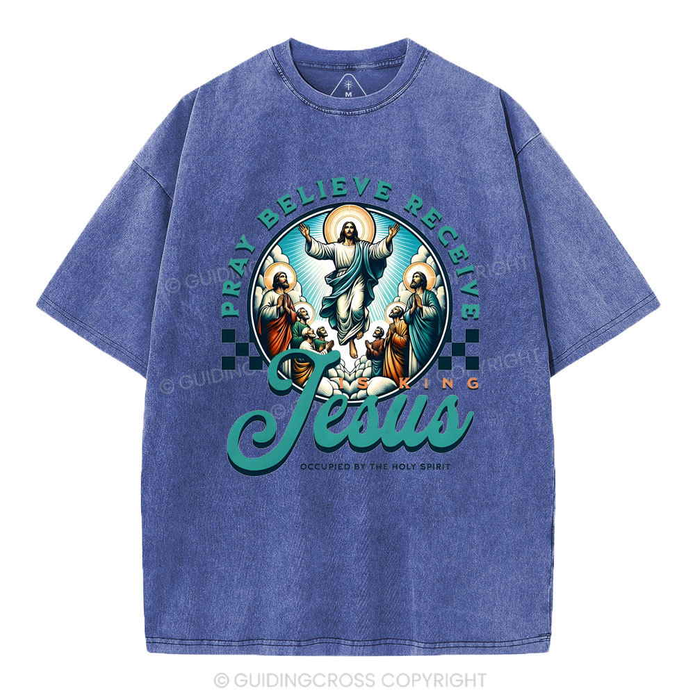 Pray Believe Receive Christian Washed T-Shirt