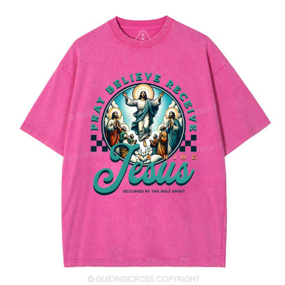 Pray Believe Receive Christian Washed T-Shirt