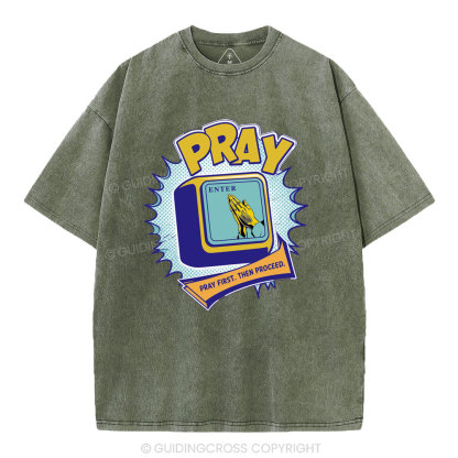 Pray First Then Proceed Christian Washed T-Shirt