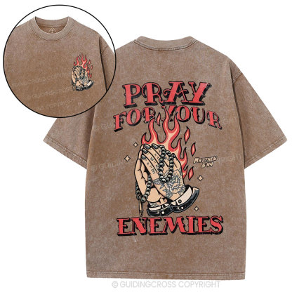 Pray For Your Enemies Christian Washed T-Shirt