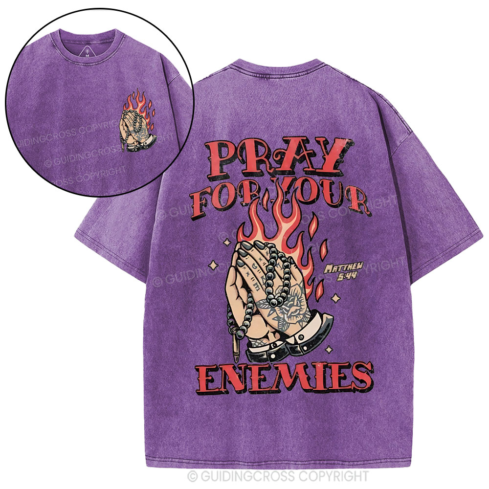 Pray For Your Enemies Christian Washed T-Shirt