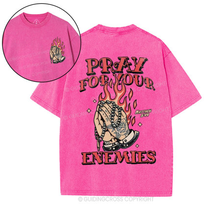 Pray For Your Enemies Christian Washed T-Shirt