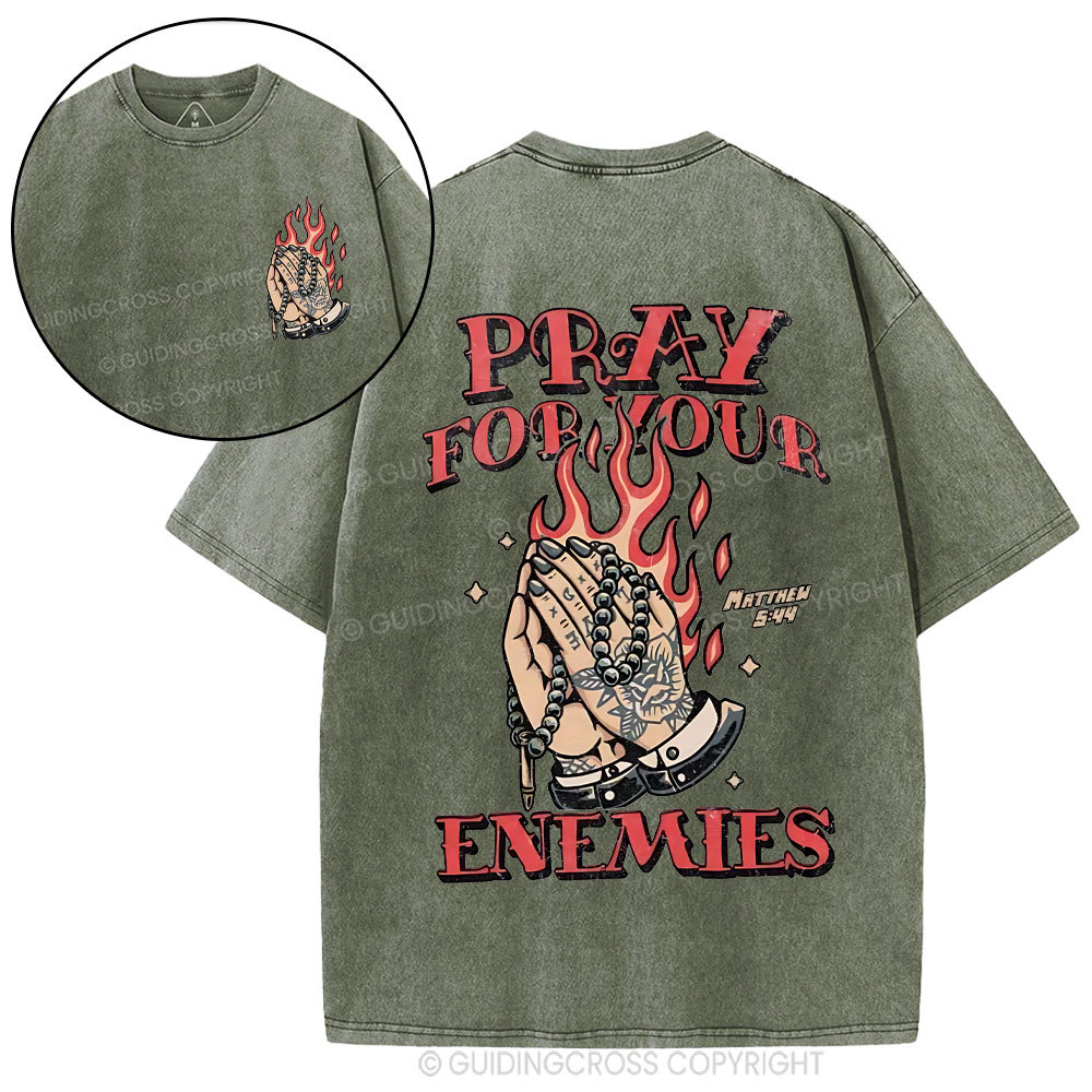 Pray For Your Enemies Christian Washed T-Shirt