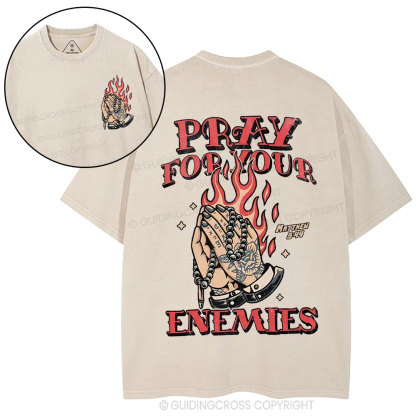 Pray For Your Enemies Christian Washed T-Shirt