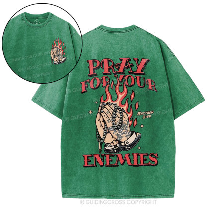 Pray For Your Enemies Christian Washed T-Shirt