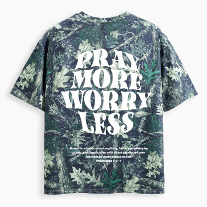 Pray More Worry Less Christian Camo T-Shirt