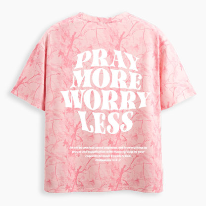 Pray More Worry Less Christian Camo T-Shirt