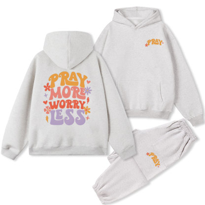 Pray More Worry Less Christian Fleece Hoodie Set