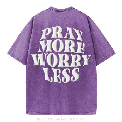 Pray More Worry Less Christian Puff Printed Washed T-Shirt