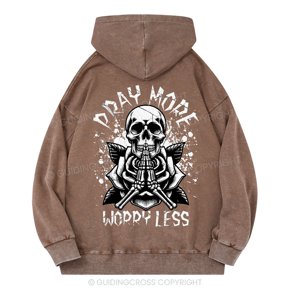 Pray More Worry Less Christian Washed Hoodie