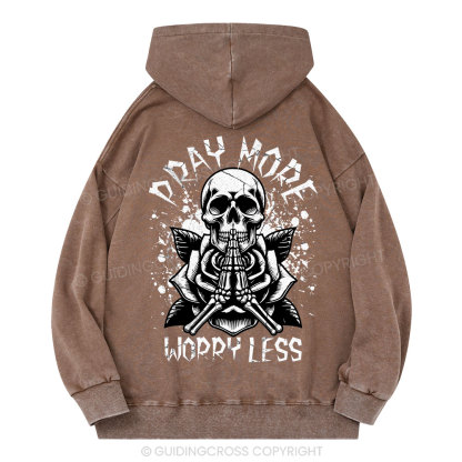 Pray More Worry Less Christian Washed Hoodie