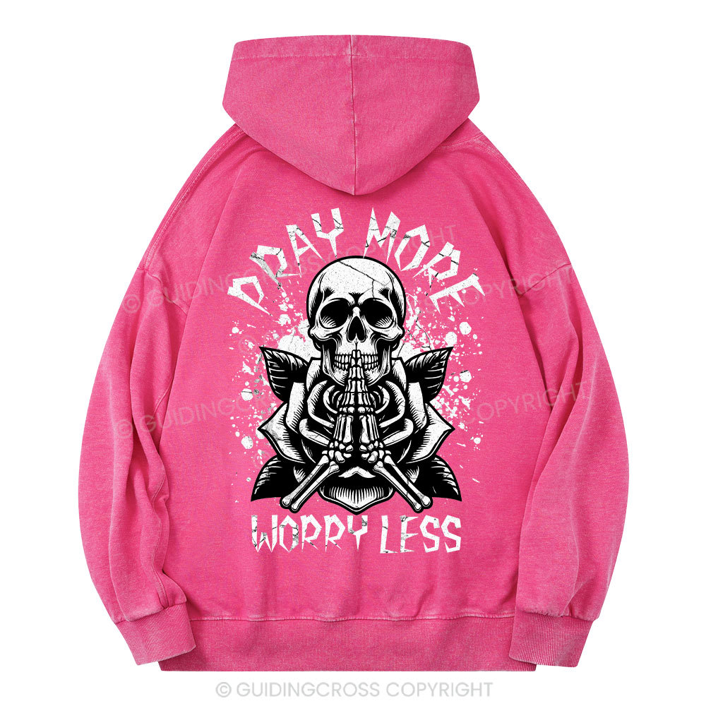 Pray More Worry Less Christian Washed Hoodie