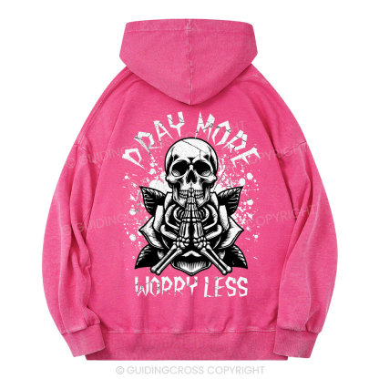 Pray More Worry Less Christian Washed Hoodie