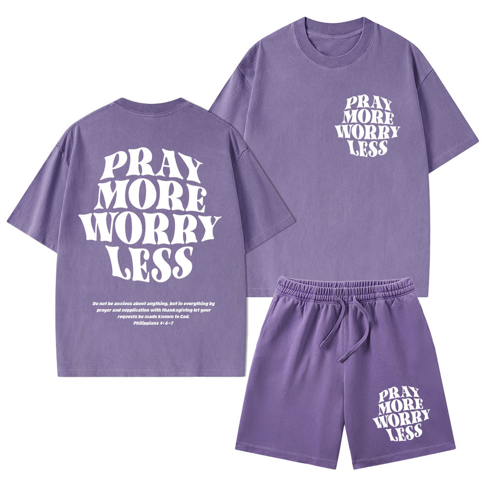 Pray More Worry Less Christian Washed T-Shirt & Shorts