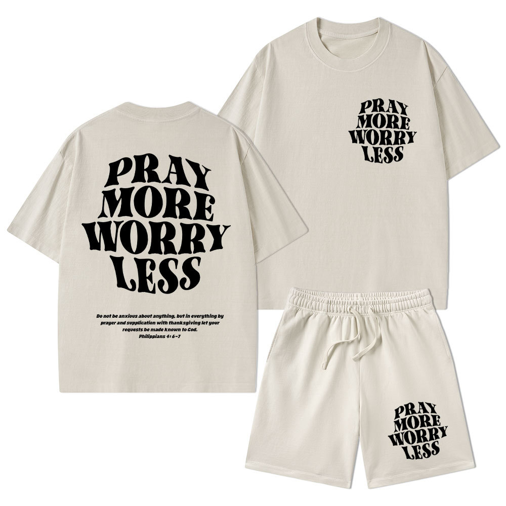 Pray More Worry Less Christian Washed T-Shirt & Shorts