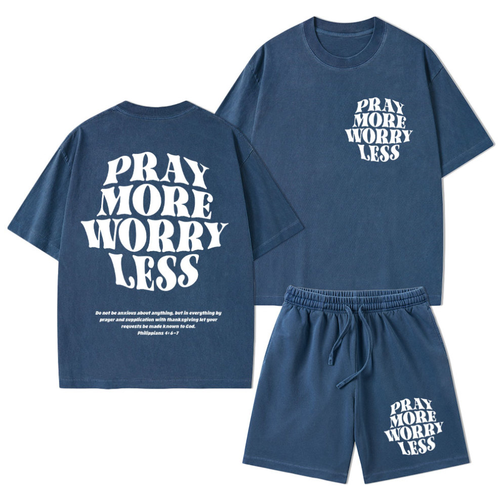 Pray More Worry Less Christian Washed T Shirt Shorts Sale GuidingCross