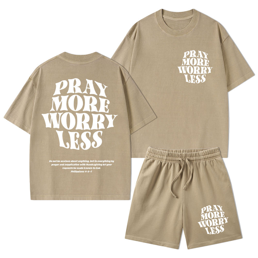 Pray More Worry Less Christian Washed T-Shirt & Shorts