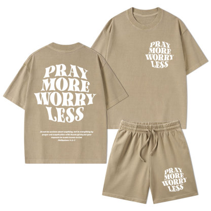 Pray More Worry Less Christian Washed T-Shirt & Shorts