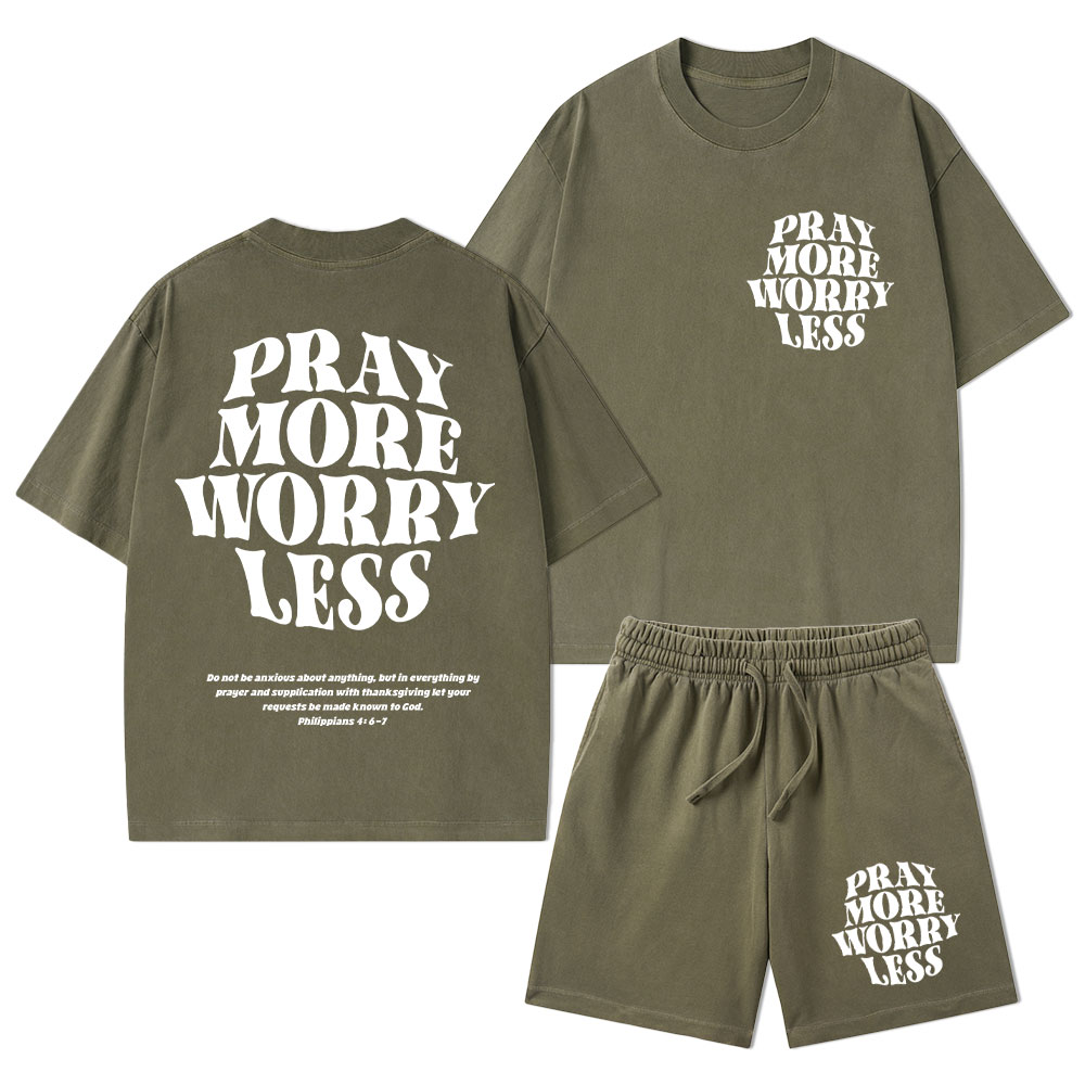 Pray More Worry Less Christian Washed T-Shirt & Shorts