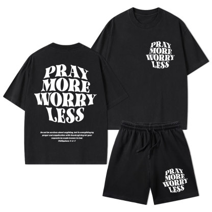 Pray More Worry Less Christian Washed T-Shirt & Shorts