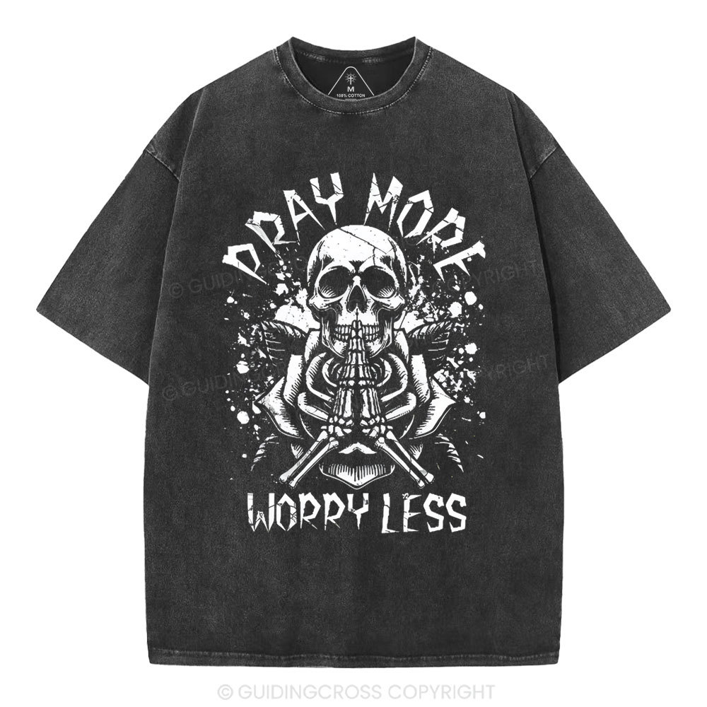 Pray More Worry Less Christian Washed T-Shirt