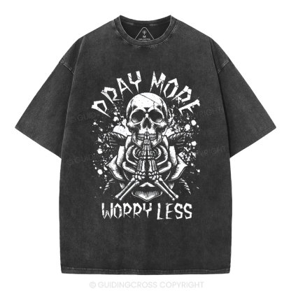 Pray More Worry Less Christian Washed T-Shirt