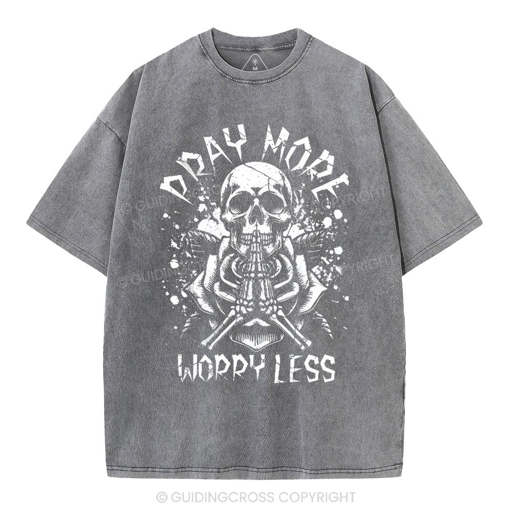 Pray More Worry Less Christian Washed T-Shirt