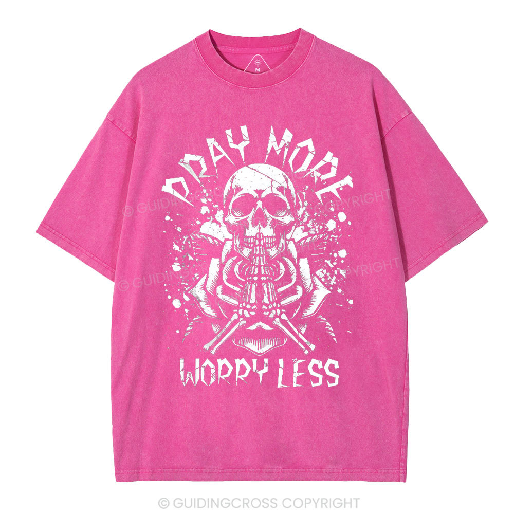 Pray More Worry Less Christian Washed T-Shirt
