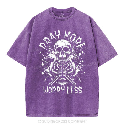 Pray More Worry Less Christian Washed T-Shirt
