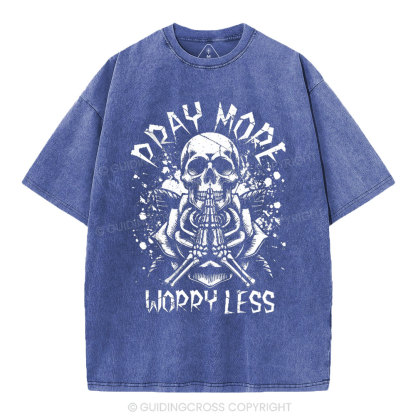 Pray More Worry Less Christian Washed T-Shirt
