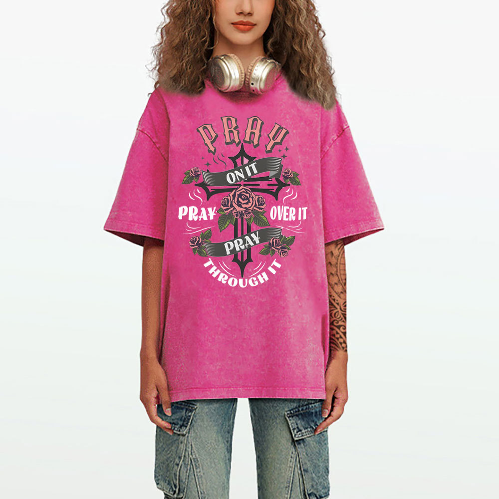 Pray On It Christian Washed T-Shirt