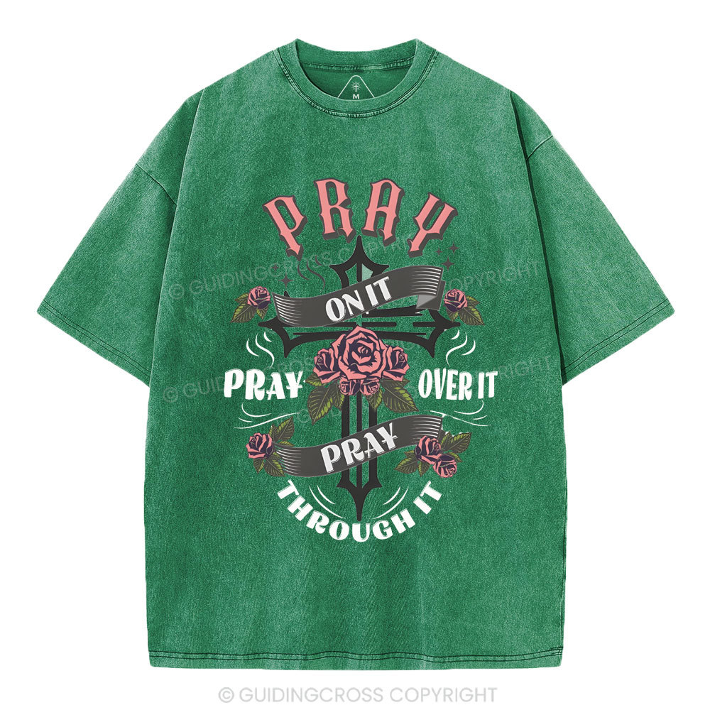 Pray On It Christian Washed T-Shirt