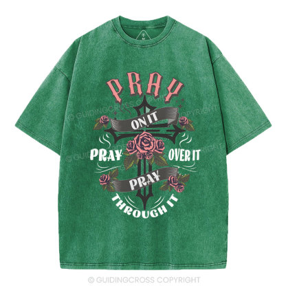 Pray On It Christian Washed T-Shirt