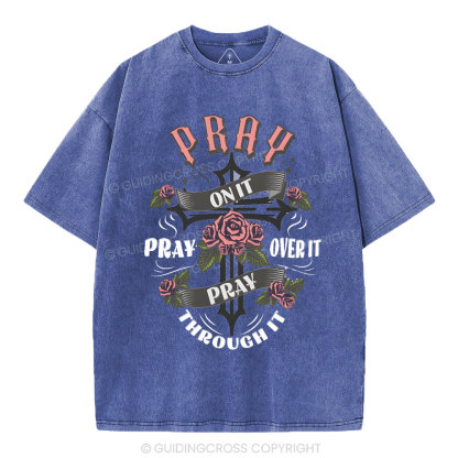 Pray On It Christian Washed T-Shirt