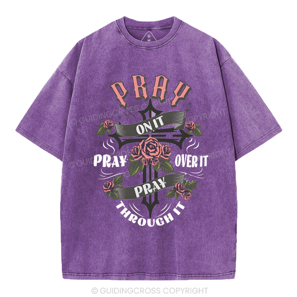 Pray On It Christian Washed T-Shirt