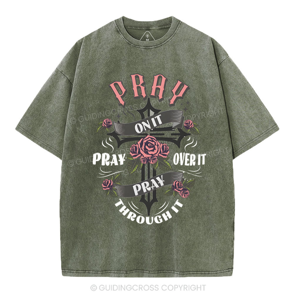 Pray On It Christian Washed T-Shirt