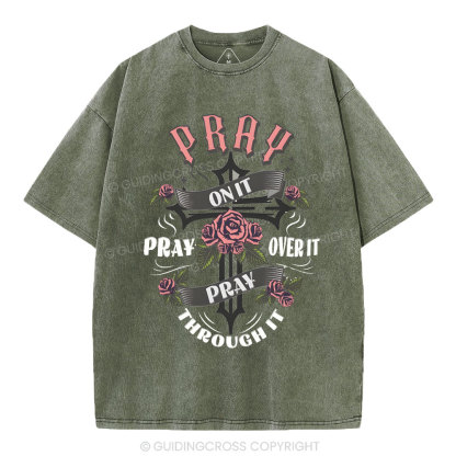 Pray On It Christian Washed T-Shirt